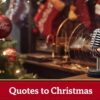 The Quotes to Christmas